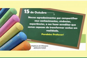 Administração Municipal deseja um Feliz Dia dos Professores