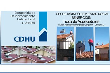 Prefeitura faz substituição de Aquecedores Solares do Núcleo Habitacional Merquides Gonçalves Ubirajara C