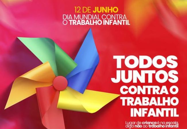 Dia Mundial da Luta Contra o Trabalho Infantil