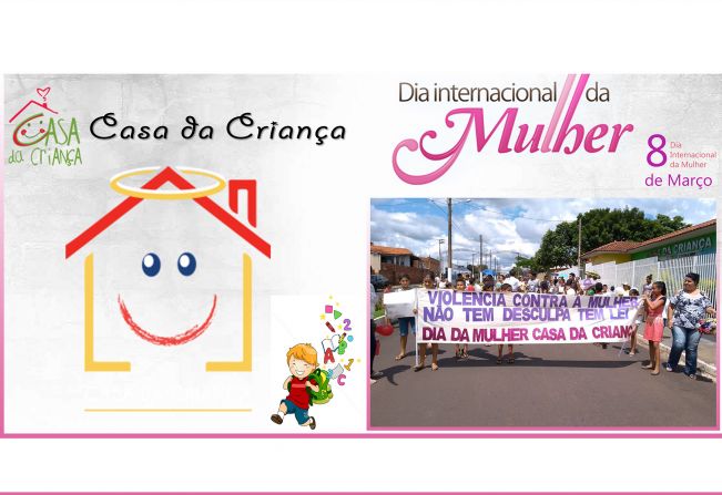 Casa da Criança comemora o Dia da Mulher 