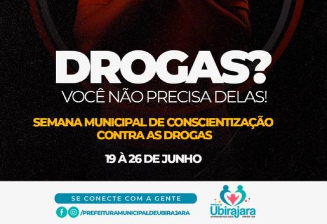 SEMANA MUNICIPAL DE CONSCIENTIZAÇÃO CONTRA AS DROGAS